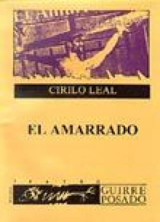 Boek El amarrado Leal
