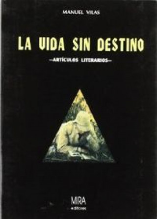 Kniha La vida sin destino VILAS