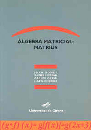Kniha Àlgebra matricial: matrius Cassú