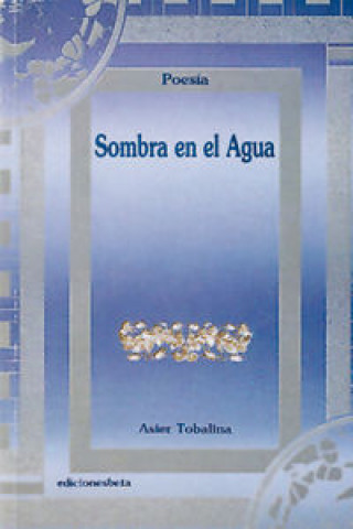 Book Sombra en el agua TOBALINA LARREA