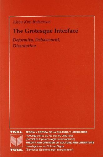 Knjiga THE GROTESQUE INTERFACE. ROBERTSON