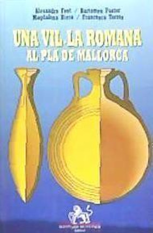 Kniha Una vil la romana al Pla de Mallorca Pons