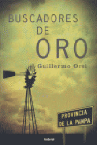 Libro BUSCADORES DE ORO ORSI