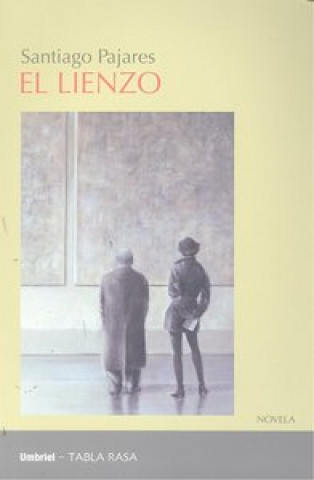 Knjiga El lienzo Pajares Colomo