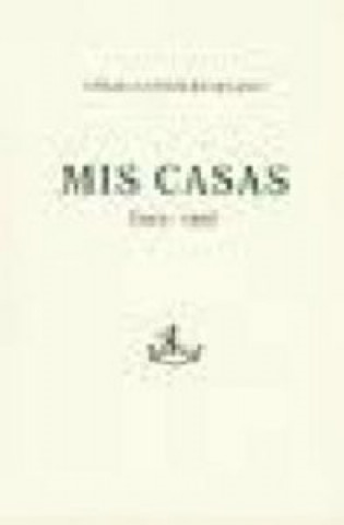 Book MIS CASAS 1903-1953 GONZALEZ-RUANO