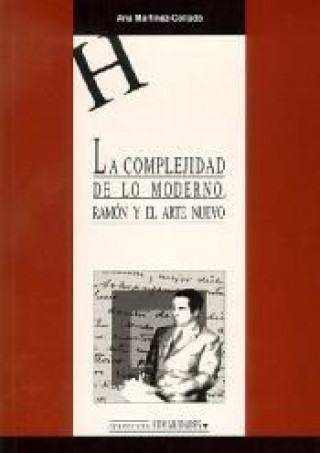 Kniha La complejidad de lo moderno MARTINEZ COLLADO