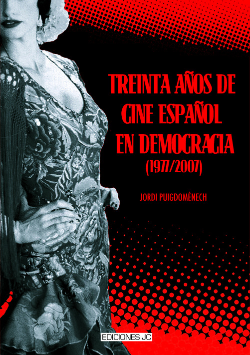 Carte Treinta años de cine español en democracia (1977-2007) Puigdoménech López