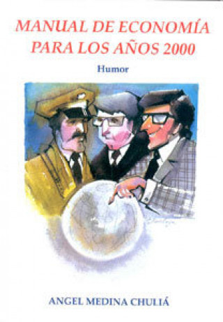 Книга Manual de economía para los años 2000 Medina Chuliá