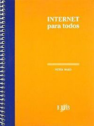 Knjiga INTERNET PARA TODOS WARD