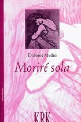 Knjiga MORIRE SOLA MEDIO