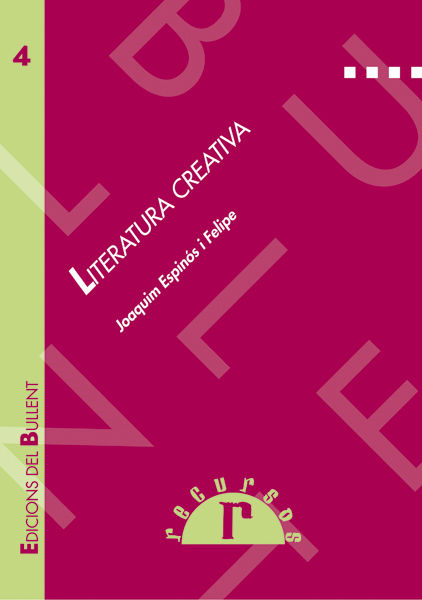 Buch LITERATURA CREATIVA, RECORREGUT HISTORIC ESPINOS FELIPE