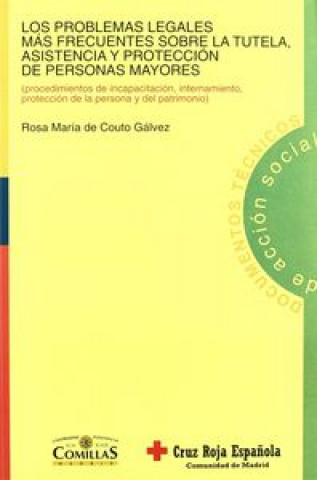 Kniha Problemas legales más frecuentes sobre la tutela, asistencia y protección de personas mayores, Los Couto Gálvez