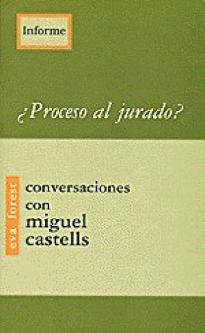 Libro ¿Proceso al Jurado? Forest
