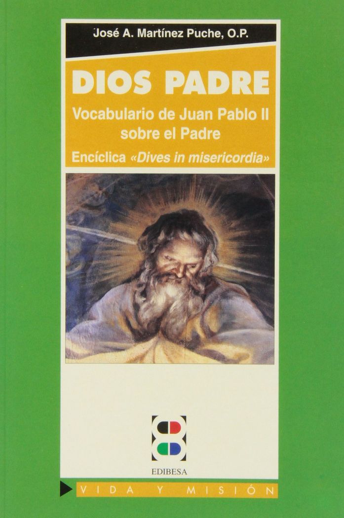 Kniha Dios Padre. Vocabulario de Juan Pablo II sobre el Padre Martínez Puche