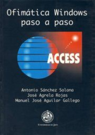 Carte Ofimática Windows paso a paso: Access Sánchez Solana