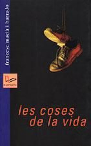 Buch Les coses de la vida FRANCESC MACI· I BARRADO