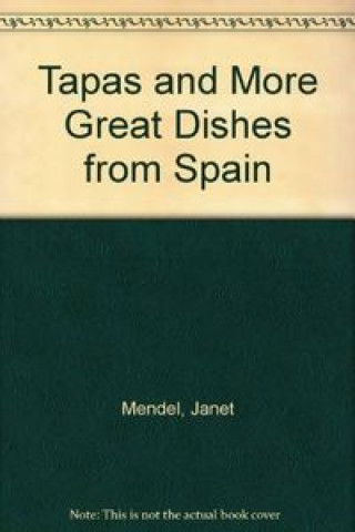 Carte TAPAS & MORE GREAT DISHES FROM SPAIN MENDEL