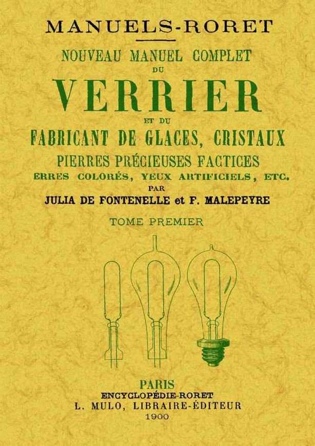 Carte Nouveau manuel complet du verrier et du fabricant de glaces (Tome 1) Fontenelle