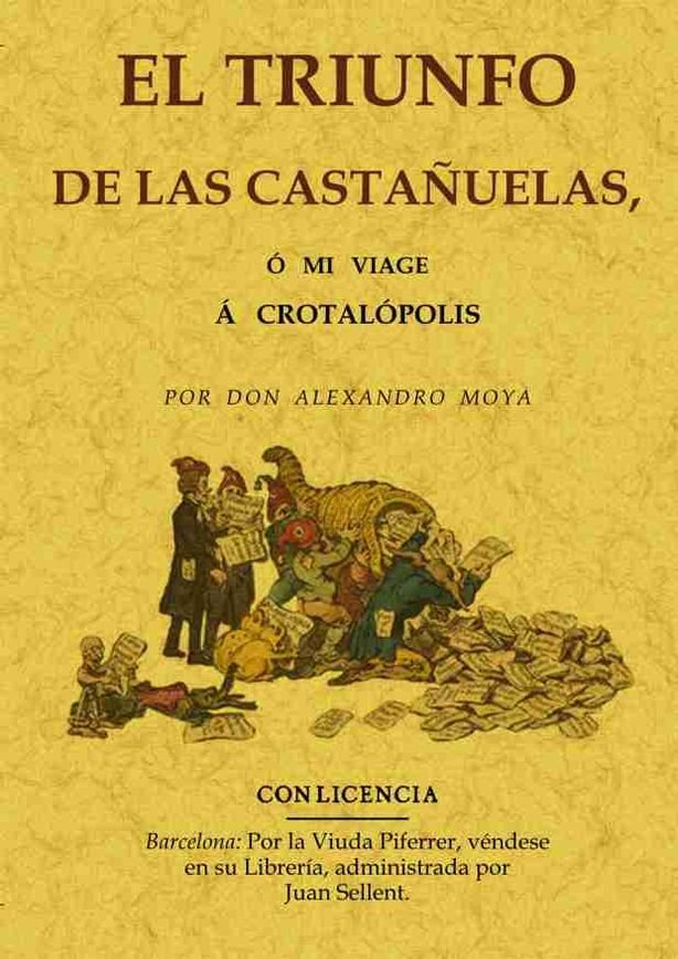Kniha El triunfo de las castañuelas o mi viage a Crotalópolis Moya