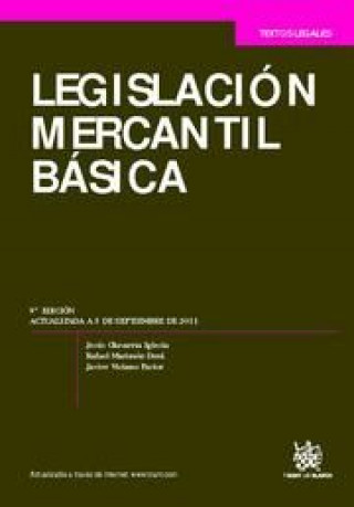Książka Legislación mercantil básica 9ª Ed. 2011 Jesús Olavarría Iglesia