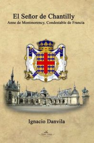 Carte El señor de Chantilly DANVILA CARBONELL