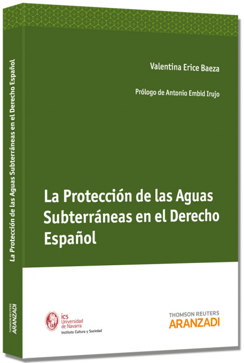 Carte La Protección de las Aguas Subterráneas en el Derecho Español Erice Baeza