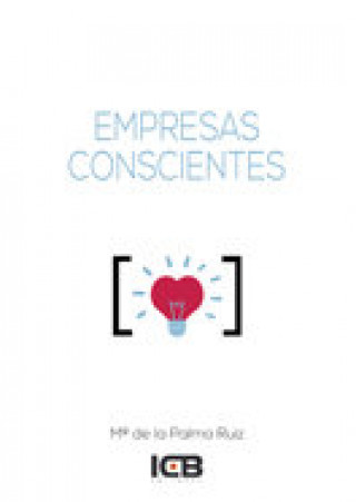 Knjiga Empresas Conscientes Ruiz Cabeza