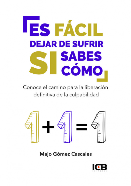 Libro Es Fácil Dejar de Sufrir Si Sabes Cómo Gómez Cascales