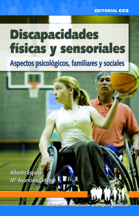 Книга Discapacidades físicas y sensoriales Espina Eizaguirre