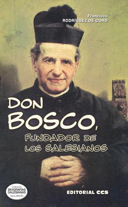 Kniha Don Bosco, fundador de los Salesianos Rodríguez de Coro