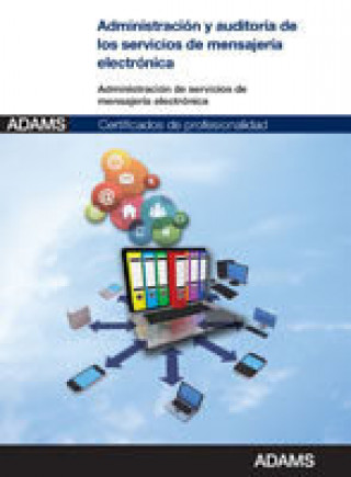 Книга Administración y auditoría de los servicios de mensajería electrónica 