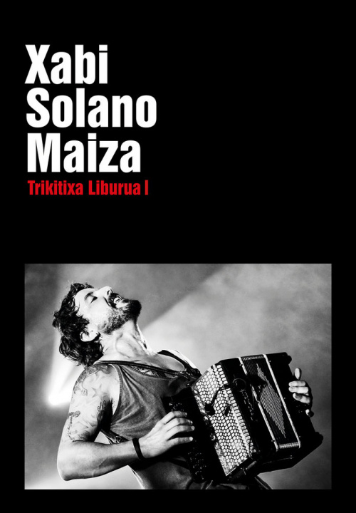 Könyv Trikitixa liburua I Solano Maiza