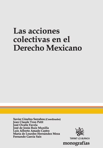 Книга Las Acciones Colectivas en el Derecho Mexicano Tron Petit