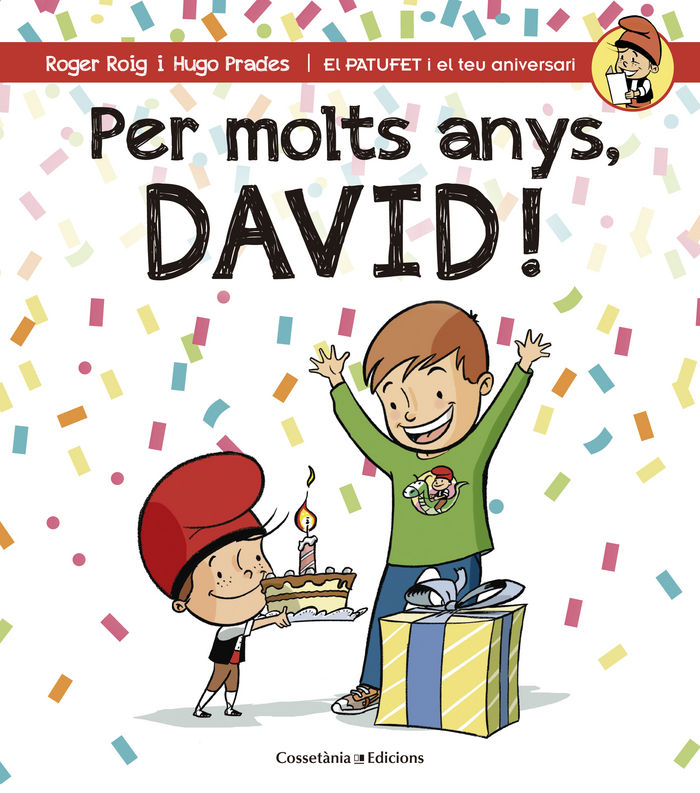 Knjiga Per molts anys, David! Roig Martínez