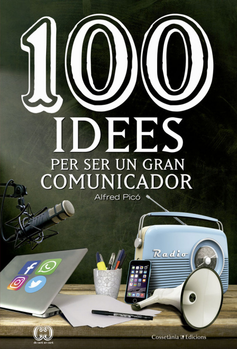 Carte 100 idees per ser un gran comunicador Picó Sentelles