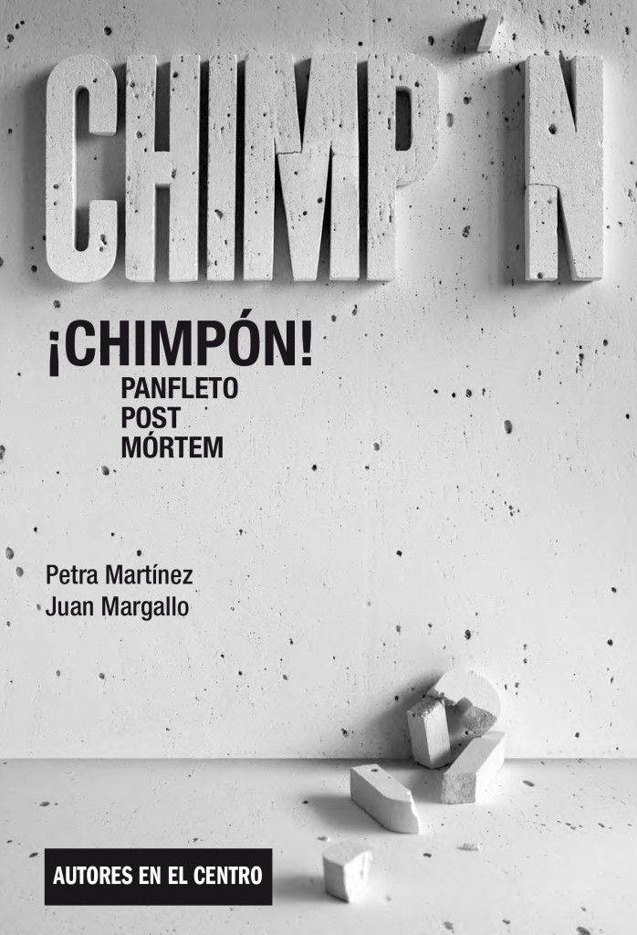 Knjiga ­Chimpón! Panfleto post mortem Martínez