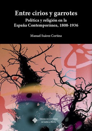 Kniha Entre cirios y garrotes Suárez Cortina