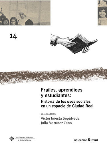 Книга Frailes, aprendices y estudiantes: Historia de los usos sociales en un espacio de Ciudad Real 