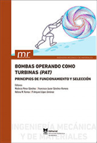 Kniha Bombas operando como turbinas (PAT). Principios de funcionamiento y selección Pérez Sánchez