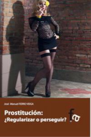Kniha Prostitución JOSé MANUEL FERRO VEIGA