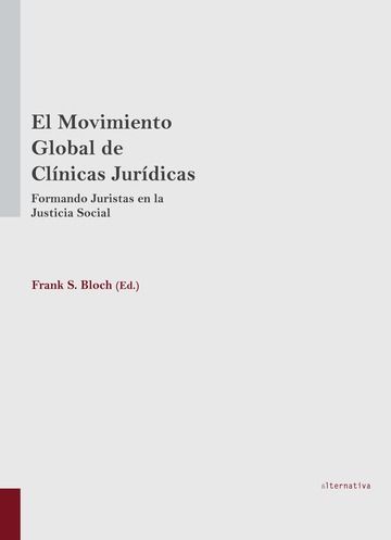 Knjiga El Movimiento Global de Clínicas Jurídicas Blázquez Martín