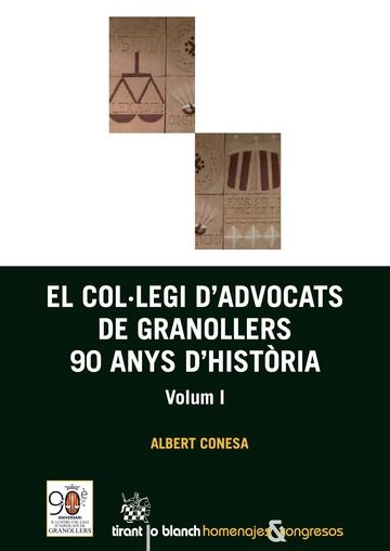 Könyv El Col·legi D'Advocats de Granollers 90 anys D'Història Conesa i Bausà
