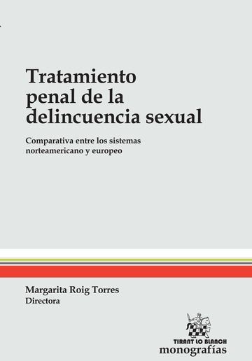 Könyv Tratamiento Penal de la delincuencia sexual Roig Torres