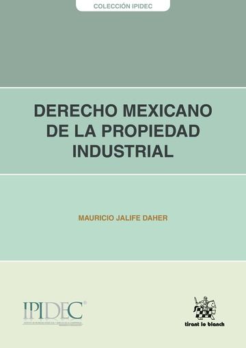 Книга Derecho Mexicano de la Propiedad Industrial Jalife Daher
