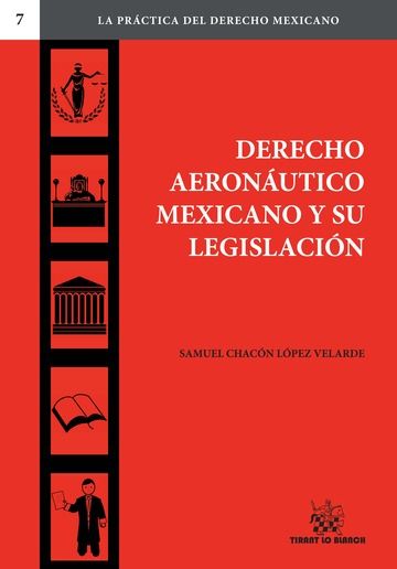 Carte Derecho aeronáutico mexicano y su legislación Chacón López Velarde