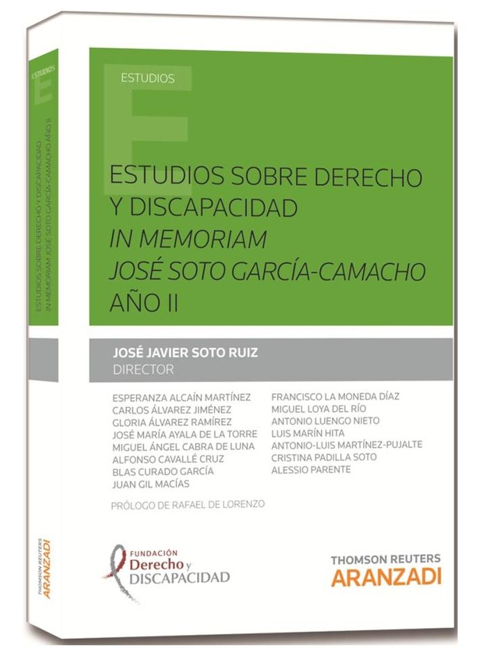Книга Estudios sobre derecho y discapacidad in memoriam José Soto García-Camacho Año II Soto Ruiz