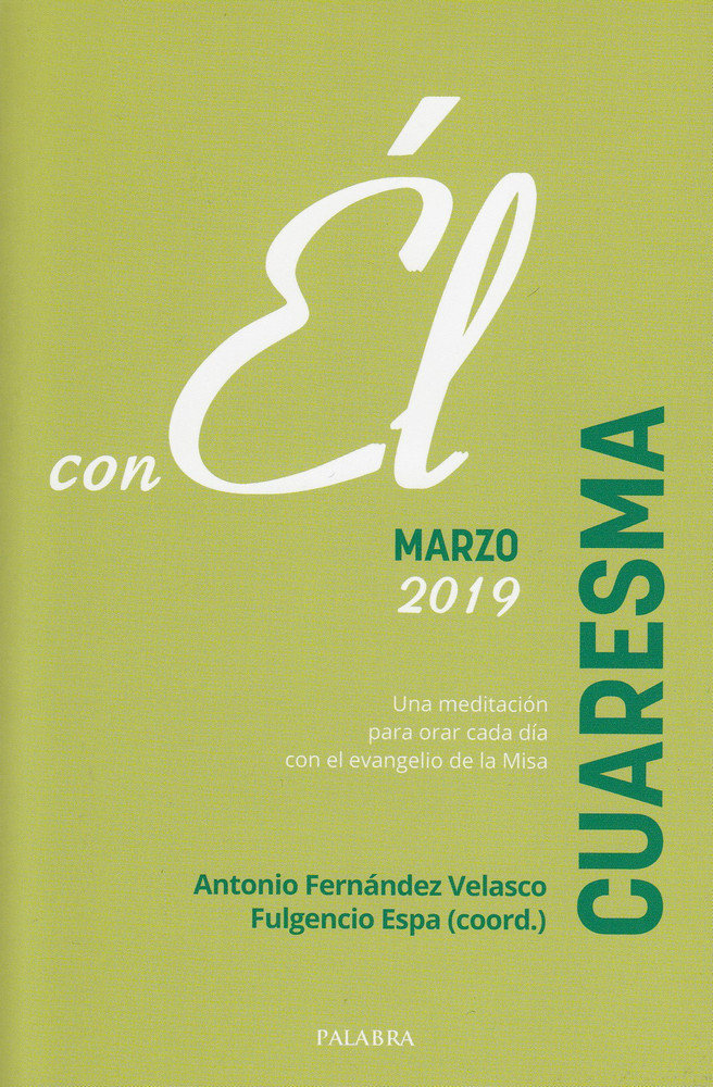Livre Cuaresma 2019, con Él Fernández
