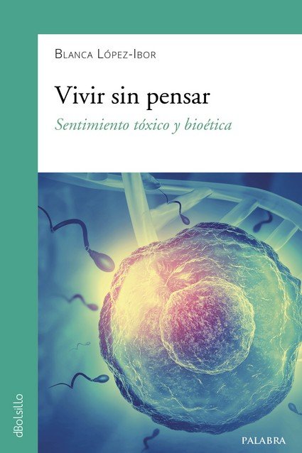 Könyv Vivir sin pensar López-Ibor