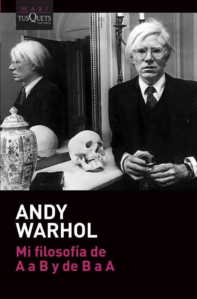 Kniha MI FILOSOFIA DE A A B Y DE B A A Andy Warhol