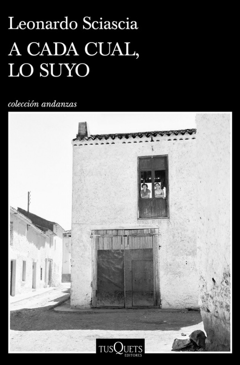Knjiga A CADA CUAL, LO SUYO LEONARDO SCIASCIA